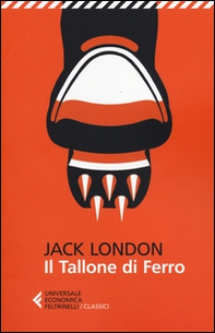 Il tallone di ferro - Librerie.coop Il tallone di ferro - Librerie.coop