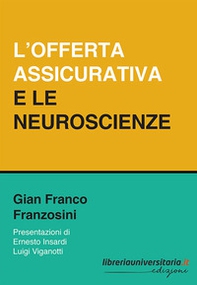 L'offerta assicurativa e le neuroscienze - Librerie.coop