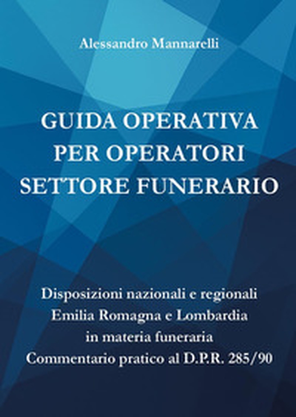 Guida operativa per operatori settore funerario - Librerie.coop Guida operativa per operatori settore funerario - Librerie.coop