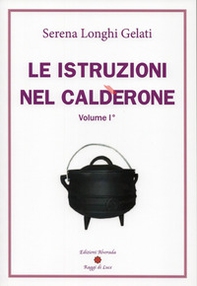 Le istruzioni nel calderone - Librerie.coop