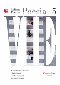 Collana Poetica Vie vol. 5 - Librerie.coop Collana Poetica Vie vol. 5 - Librerie.coop