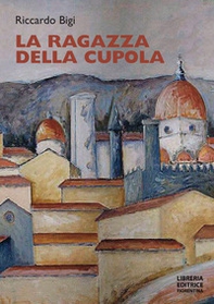 La ragazza della cupola - Librerie.coop