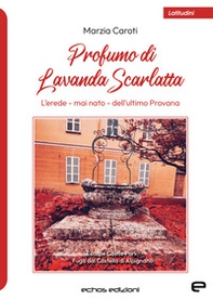 Profumo di lavanda scarlatta - Librerie.coop