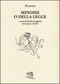 Minosse o della legge. Testo greco a fronte - Librerie.coop Minosse o della legge. Testo greco a fronte - Librerie.coop