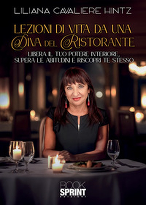Lezioni di vita da una diva del ristorante - Librerie.coop Lezioni di vita da una diva del ristorante - Librerie.coop