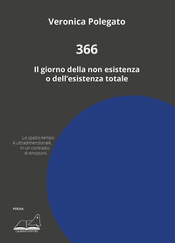 366. Il giorno della non esistenza o dell'esistenza totale - Librerie.coop 366. Il giorno della non esistenza o dell'esistenza totale - Librerie.coop