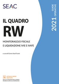 Il quadro RW 2021. Monitoraggio fiscale e liquidazione IVIE e IVAFE - Librerie.coop