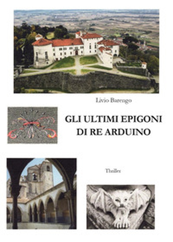Gli ultimi epigoni di re Arduino - Librerie.coop Gli ultimi epigoni di re Arduino - Librerie.coop