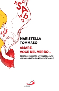 Amare, voce del Verbo... - Librerie.coop Amare, voce del Verbo... - Librerie.coop