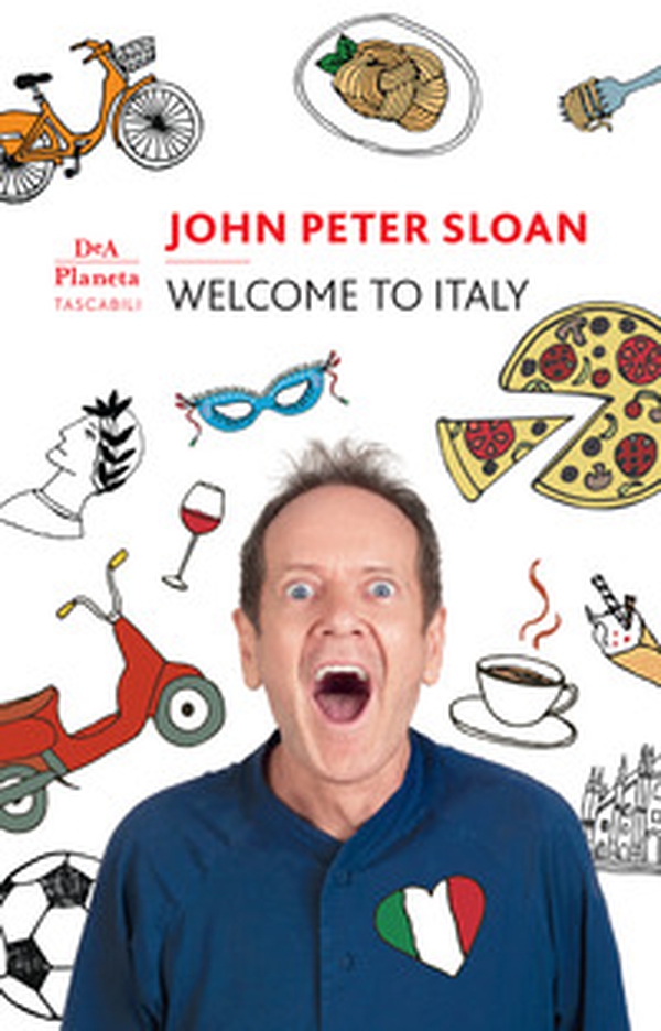 Welcome to Italy. Ediz. italiana - Librerie.coop Welcome to Italy. Ediz. italiana - Librerie.coop