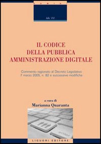 Il codice della pubblica amministrazione digitale. Commentario al D.Lgs. n. 82 del 7 marzo 2005 e successive modifiche - Librerie.coop