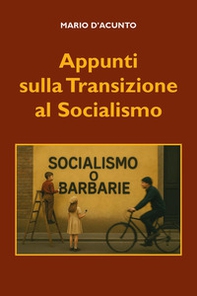 Appunti sulla transizione al socialismo - Librerie.coop