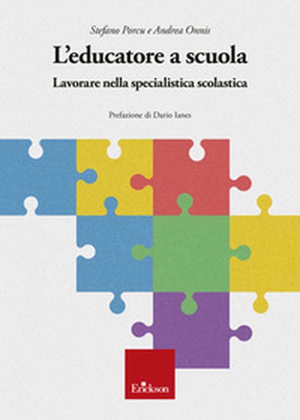 L'educatore a scuola. Lavorare nella specialistica scolastica - Librerie.coop L'educatore a scuola. Lavorare nella specialistica scolastica - Librerie.coop