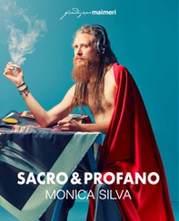 Monica Silva. Sacro e profano. Il realismo magico. Catalogo della mostra (Milano, 17-21 settembre 2019). Ediz. italiana e inglese - Librerie.coop Monica Silva. Sacro e profano. Il realismo magico. Catalogo della mostra (Milano, 17-21 settembre 2019). Ediz. italiana e inglese - Librerie.coop
