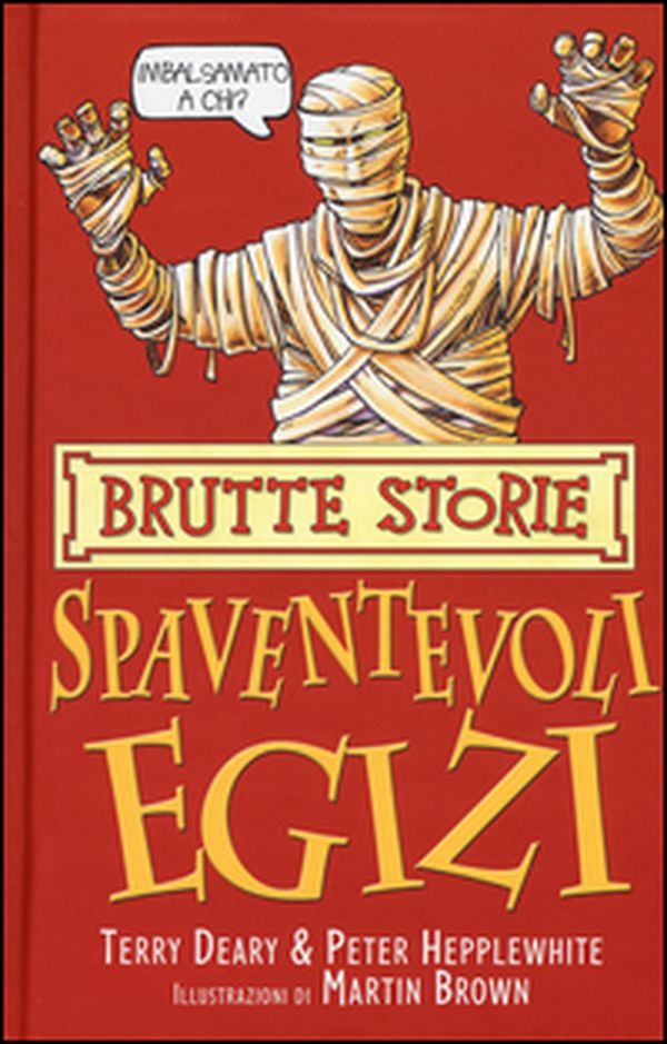 Gli spaventevoli egizi - Librerie.coop Gli spaventevoli egizi - Librerie.coop