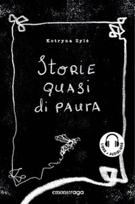 Storie quasi di paura - Librerie.coop Storie quasi di paura - Librerie.coop