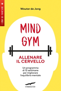 MindGym: allenare il cervello - Librerie.coop MindGym: allenare il cervello - Librerie.coop
