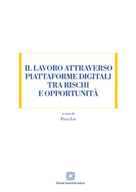 Il lavoro attraverso piattaforme digitali tra rischi e opportunità - Librerie.coop