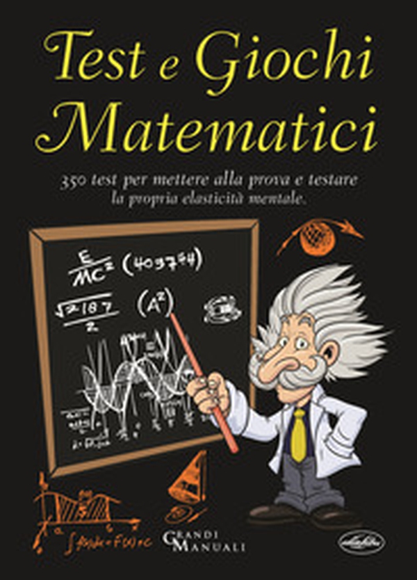 Test e giochi matematici - Librerie.coop Test e giochi matematici - Librerie.coop