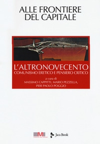 L'altronovecento. Comunismo eretico e pensiero critico - Vol. 6 - Librerie.coop