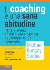 Il coaching è una sana abitudine - Librerie.coop Il coaching è una sana abitudine - Librerie.coop
