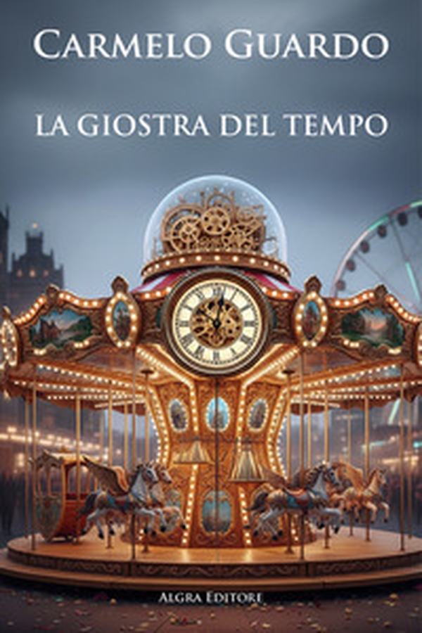 La giostra del tempo - Librerie.coop