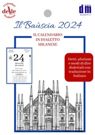 Il Bauscia 2024. Raccolta dialettale giornalieri (I cal. delle tradizioni) - Librerie.coop