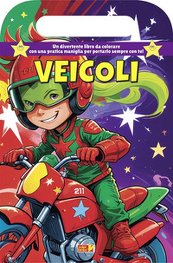 Veicoli. Libro da colorare con maniglia - Librerie.coop Veicoli. Libro da colorare con maniglia - Librerie.coop