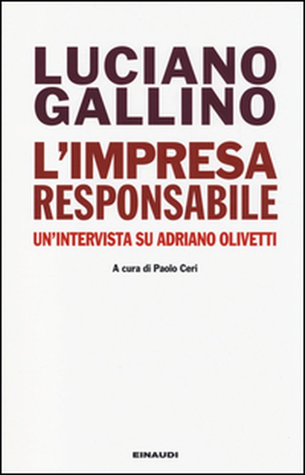 L'impresa responsabile. Un'intervista su Adriano Olivetti - Librerie.coop L'impresa responsabile. Un'intervista su Adriano Olivetti - Librerie.coop