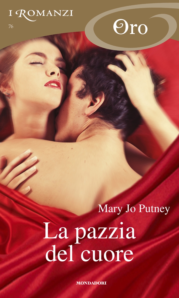 La pazzia del cuore (I Romanzi Oro) - Librerie.coop La pazzia del cuore (I Romanzi Oro) - Librerie.coop