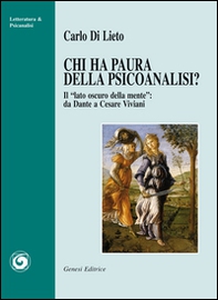 Chi ha paura della psicanalisi? «Il lato oscuro della mente». Da Dantea Cesare Viviani - Librerie.coop Chi ha paura della psicanalisi? «Il lato oscuro della mente». Da Dantea Cesare Viviani - Librerie.coop