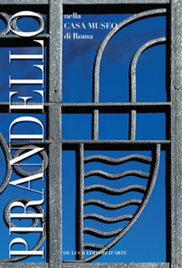 Luigi Pirandello nella casa museo di Roma - Librerie.coop Luigi Pirandello nella casa museo di Roma - Librerie.coop