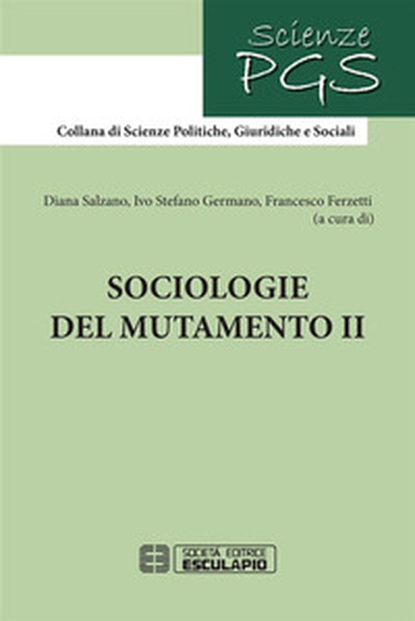 Sociologie del mutamento - Vol. 2 - Librerie.coop Sociologie del mutamento - Vol. 2 - Librerie.coop