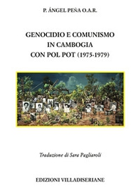 Genocidio e comunismo in Cambogia con Pol Pot (1975-1979) - Librerie.coop