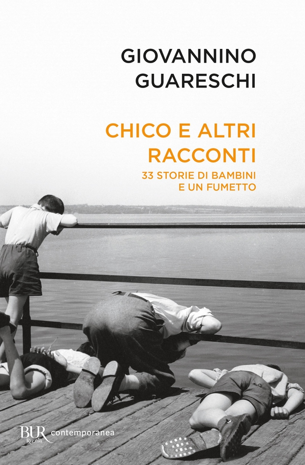 Chico e altri racconti - 33 storie di bambini e un fumetto - Librerie.coop Chico e altri racconti - 33 storie di bambini e un fumetto - Librerie.coop