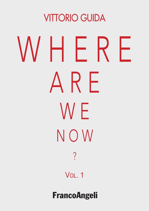 Where are we now? Vol. I - Librerie.coop Where are we now? Vol. I - Librerie.coop