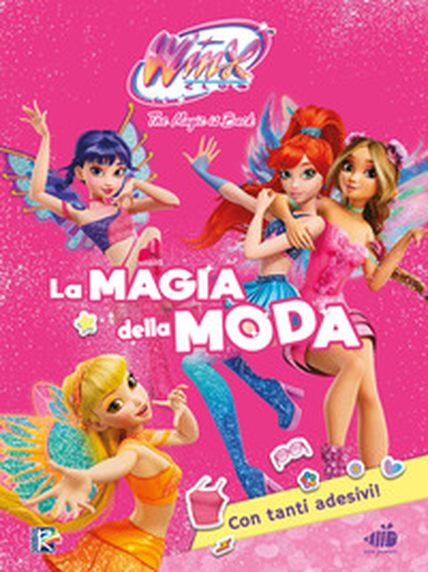 La magia della moda. Winx club. Con adesivi - Librerie.coop La magia della moda. Winx club. Con adesivi - Librerie.coop