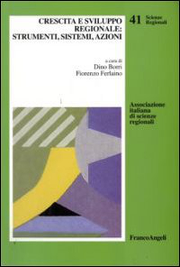 Crescita e sviluppo regionale: strumenti, sistemi, azioni - Librerie.coop Crescita e sviluppo regionale: strumenti, sistemi, azioni - Librerie.coop