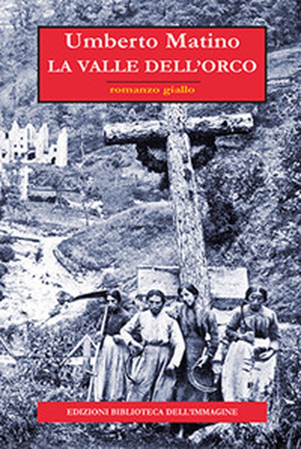 La valle dell'orco - Librerie.coop La valle dell'orco - Librerie.coop