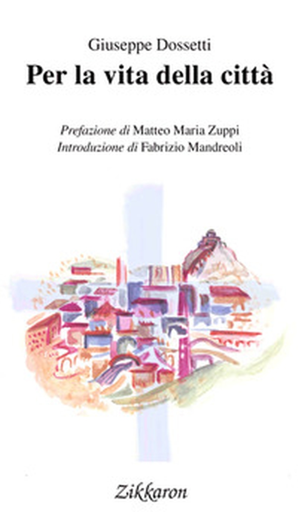 Per la vita della città - Librerie.coop Per la vita della città - Librerie.coop