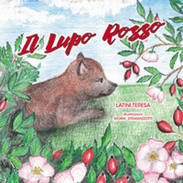 Il Lupo Rosso - Librerie.coop Il Lupo Rosso - Librerie.coop