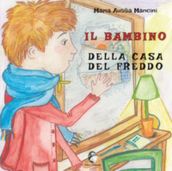 Il bambino della casa del freddo - Librerie.coop