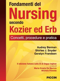 Fondamenti del nursing secondo Kozier ed Erb. Concetti, procedure e pratica - Librerie.coop