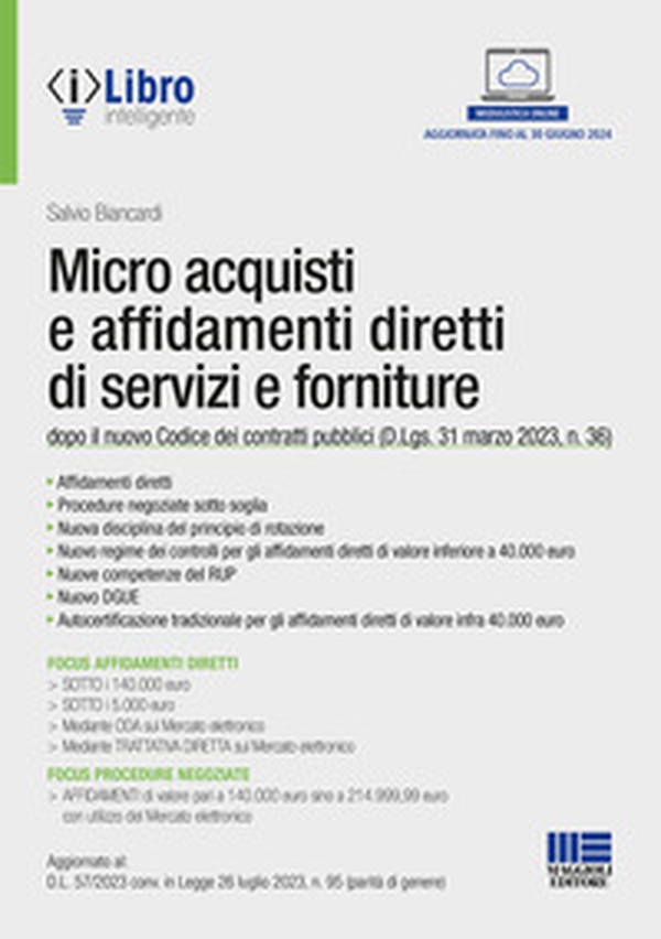 Micro acquisti e affidamenti diretti di servizi e forniture dopo il nuovo Codice dei contratti pubblici (D.Lgs. 31 marzo 2023, n. 36) - Librerie.coop Micro acquisti e affidamenti diretti di servizi e forniture dopo il nuovo Codice dei contratti pubblici (D.Lgs. 31 marzo 2023, n. 36) - Librerie.coop