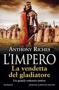 L'impero. La vendetta del gladiatore - Librerie.coop