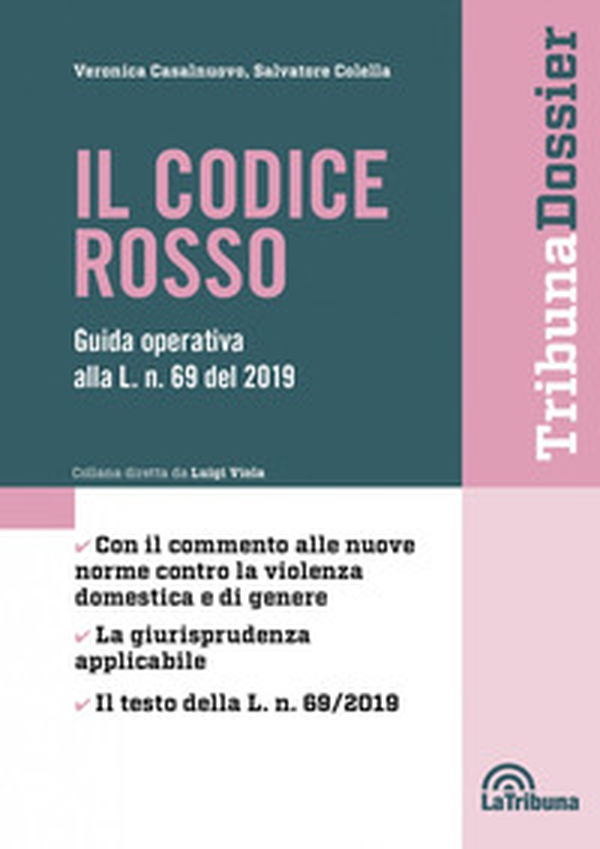 Il codice rosso. Guida operativa alla L. n. 69 del 2019 - Librerie.coop Il codice rosso. Guida operativa alla L. n. 69 del 2019 - Librerie.coop