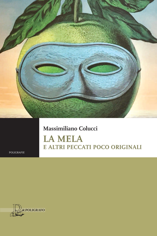 La mela e altri peccati poco originali - Librerie.coop La mela e altri peccati poco originali - Librerie.coop