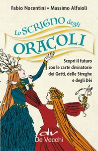 Lo scrigno degli oracoli. Scopri il futuro con le carte divinatorie dei gatti, delle streghe e degli dèi - Librerie.coop