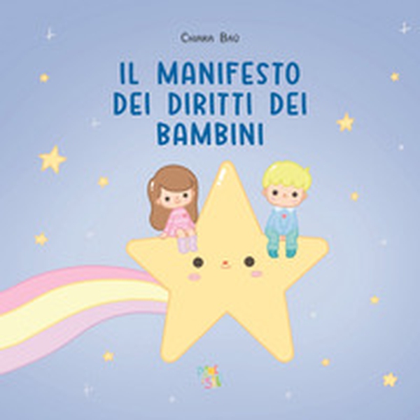 Il manifesto dei diritti dei bambini - Librerie.coop Il manifesto dei diritti dei bambini - Librerie.coop