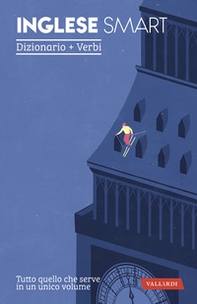 Inglese smart. Dizionario+Verbi - Librerie.coop